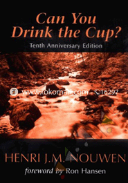 Can you Drink the Cup? 