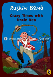 Crazy Times with Uncle Ken 