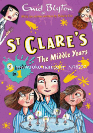 St. Clare's: The Middle Years (3 Books in 1) 
