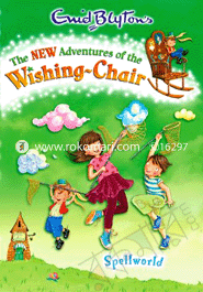 The New Adventure of Wishing Chair 3: Spellworld 