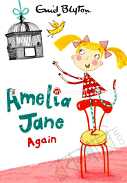 Amelia Jane Again 
