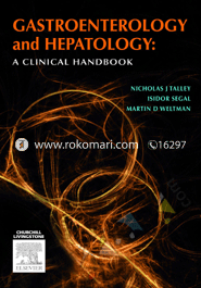 Gastroenterology And Hepatology: A Clinical Handbook 