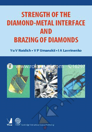 Strength of the Diamond - Metal Interface and Brazing of Diamonds 