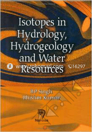Isotopes in Hydrology, Hydrogeology and Water Resources 