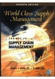 World Class Supply Management: The Key to Supply Chain Management 