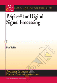 Pspice for Digital Signal Processing 