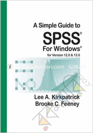 A Simple Guide to SPSS for Windows Version 12.0 and 13.0 