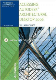 Accessing Autodesk Architectural Desktop 2006 