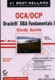 OCA/OCP Oracle 9i DBA Fundamentals I Study guide 