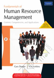 Fundamentals of Human Resource Management : Content, Competencies and Applications 