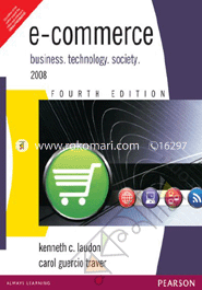 E-Commerce : Business,Technology Society 
