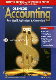 Glencoe Accounting: Real-World Applications and Connections - Advanced Course 