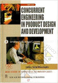Concurrent Engineering in Product Design and Development
