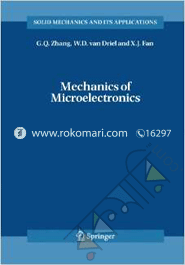 Mechanics of Microelectronics: Solid Mechanics and its Applications 