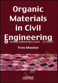 Organic Materials in Civil Engineering