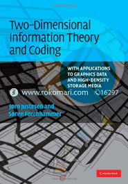 Two-Dimensional Information Theory and Coding 