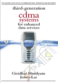 Third Generation CDMA Systems for Enhanced Data Services 
