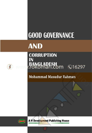 Good Governance and Corruption in Bangladesh 