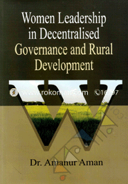 Women Leadership in Decentralised Governance and Rural Development