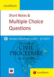 Short Notes and Multiple Choice Question- The Code of Civil Procedure (Act V of 1908) 
