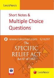Short Notes and Multiple Choice Questions -The Specific Relief Act (Act 47 of 1963)