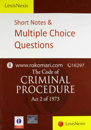 Short Notes & Multiple Choice Questions - The Code of Criminal Procedure (Act 2 of 1973) 