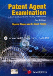 Patent Agent Examination (A Book for Students and Industry Professionals) -3rd edn. 