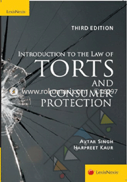 Introduction to the Law of Torts and Consumer Protection, 3rd edn. 2013