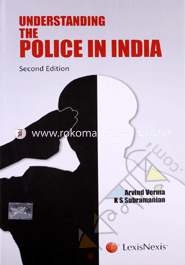 Understanding the Police in India -2009 