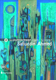 Safiuddin Ahmed :Great Masters Of Bangladesh 