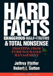 Hard Facts, Dangerous Half-Truths and total Nonsense 