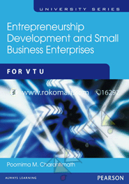 Entrepreneurship Development and Small Business Enterprises : For VTU 