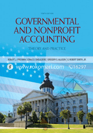 Governmental and Nonprofit Accounting: Theory and Practice 