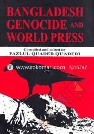 Bangladesh Genocide and World Press