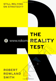 The Reality Test: Still relying on strategy?