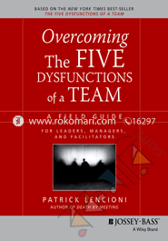 Overcoming The Five Dysfunctions Of A Team