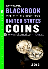 The Official Blackbook Price Guide to United States Coins 2013 