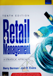 Retail Management : A Strategic Approach 