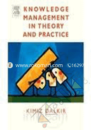 Knowledge Management In Theory And Practice 