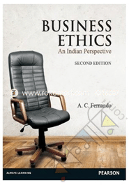 Business Ethics : An Indian Perspective 