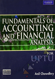 Fundamentals of Accounting and Financial Analysis (For U.P.T.U.) 
