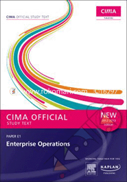 E1: CIMA Official Study Text 2012-13:Enterprise Operations 
