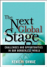The Next Global Stage: Challenges and Opportunities in Our Borderless World 