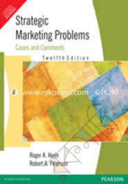 Strategic Marketing Problems : Cases and Comments 
