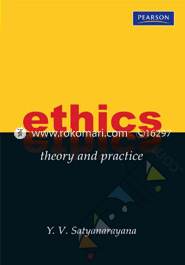 Ethics : Theory and Practice 