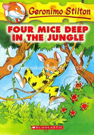 Geronimo Stilton : 05 Four Mice Deep In The Jungle