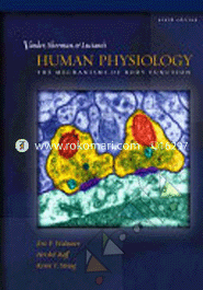 Human Physiology: The Mechanisms of Body Function 
