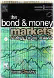 The Bond and Money Markets: Strategy, Trading and Analysis 
