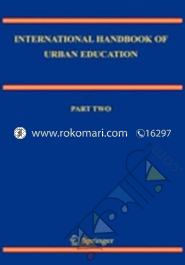 International Handbook of Urban Education (2 vols set)