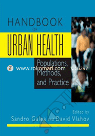Handbook of Urban Health: Populations, Methods, and Practice 